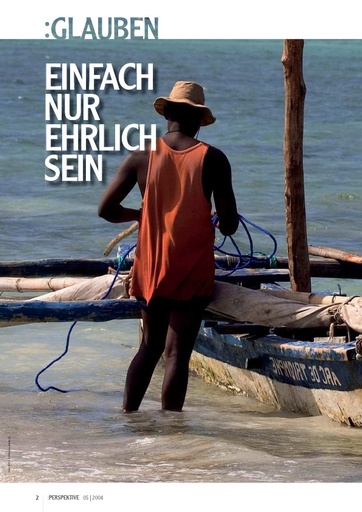 Perspektive 2008 05 einfach nur ehrlich sein