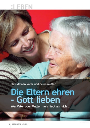 Perspektive 2011 05 die eltern ehren gott lieben