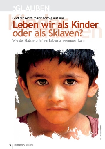 Perspektive 2010 09 leben wir als kinder oder als sklaven