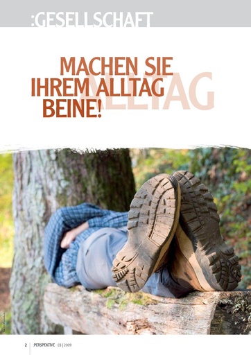 Perspektive 2009 03 machen sie ihrem alltag beine