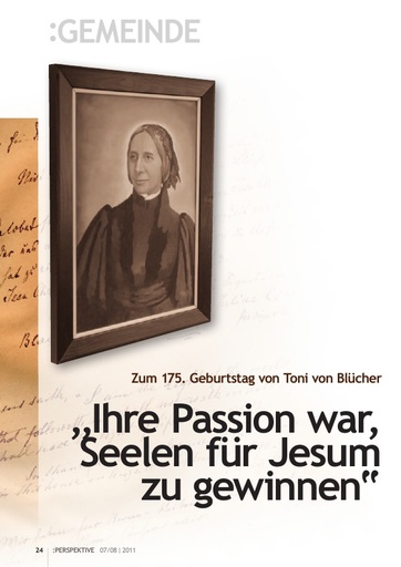 Perspektive 2011 07 ihre passion war seelen fuer jesum zu gewinnen