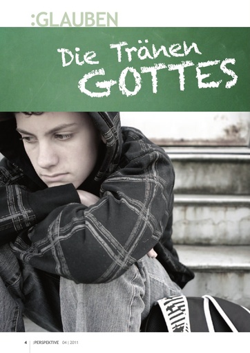 Perspektive 2011 04 die traenen gottes